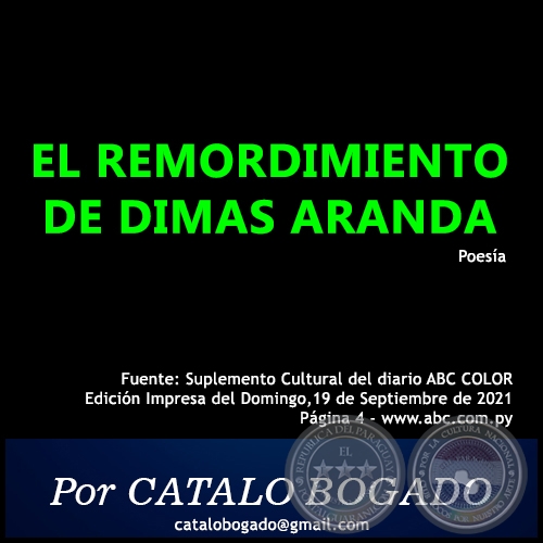 EL REMORDIMIENTO DE DIMAS ARANDA - Por CATALO BOGADO - Domingo, 19 de Septiembre de 2021